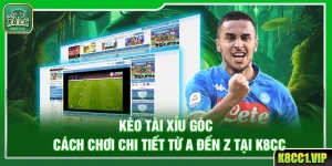 Kèo Tài Xỉu Góc - Cách Chơi Chi Tiết Từ A Đến Z Tại K8cc