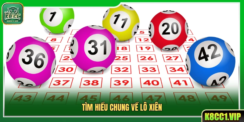 Tổng quan về hình thức đánh lô xiên