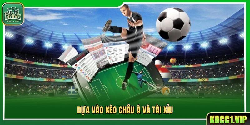 Kèo Tỷ Số Chính Xác K8cc – Bắt Chuẩn Kết Quả Ăn Tiền Cực Cao 4 Kết hợp phân tích kèo Châu Á và kèo Tài Xỉu