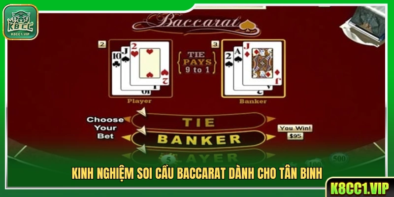 Mẹo soi cầu Baccarat cho người mới bắt đầu